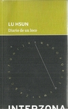 Diario de un loco - Hsun Lu - Interzona - comprar online