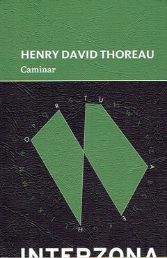 Caminar - Henry David Thoreau - Interzona - comprar online