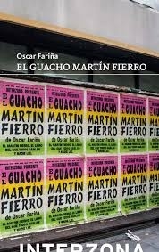 El guacho Martín Fierro - Oscar Fariña - Interzona - comprar online