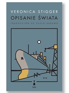 Opisanie swiata - Veronica Stigger - Sigilo - comprar online