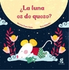 ¿La luna es de queso? - Verónica Alvarez Rivera - Gerbera en internet