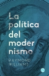 La politica del modernismo - Raymond Williams - Godot - comprar online