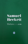 Malone muere - Samuel Beckett - Godot - comprar online