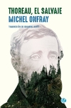 Thoreau el salvaje - Michel Onfray - Godot - comprar online