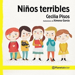 NIÑOS TERRIBLES (SERIE PLANETA AMARILLO) (+6 AÑOS)