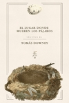 El lugar donde mueren los pajaros - comprar online