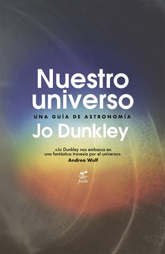 Nuestro universo. Una guía de Astronomía - Jo Dunkley - Fiordo - comprar online