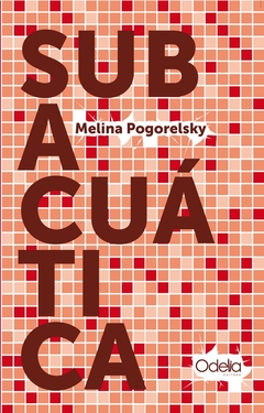 Subacuatica - Melina Pogorelsky - Odelia - comprar online