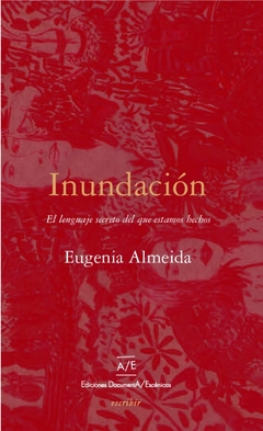 Inundacion -Eugenia Almeida - Documenta escenica - comprar online