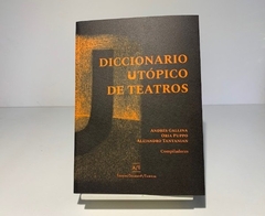 DICCIONARIO UTÓPICO DE TEATRO