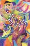 Fantástica Violeta (Antología Latfem) - comprar online