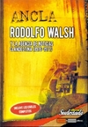 ANCLA Rodolfo Walsh - Sudestada - comprar online