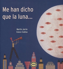 Me han dicho que la luna - Martin Jarrie Conce Codina - Limonero - Librería Medio Pan y un Libro