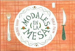 Modales En La Mesa - Pablo Picyk - Editorial Galeria - comprar online