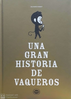 Una gran historia de vaqueros - Delphine Perret - Limonero - Librería Medio Pan y un Libro