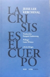 LA CRISIS ES EL CUERPO - comprar online