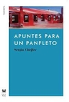 Apuntes para un panfleto - Sergio Chejfec - Gog & Magog en internet