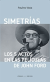 Simetrías: los 5 actos en las películas de John Ford - comprar online