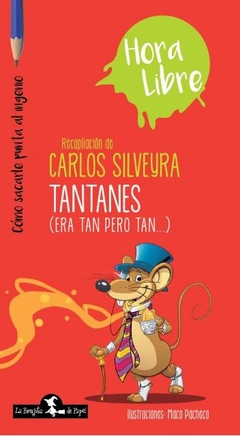 Tantanes - Carlos Silveyra - La Brujita de Papel - comprar online