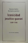 Iconicidad Jesuitico guarani - Lenton y Bollini - las cuarenta - comprar online