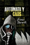 Automata y caos - Franco Bifo Berardi - Hekht - comprar online