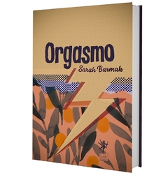 Orgasmo - Sarah Barmak - Hekht - comprar online