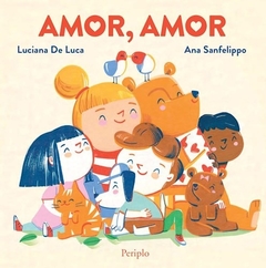 Imagen de Amor, amor - Luciana De Luca - Periplo