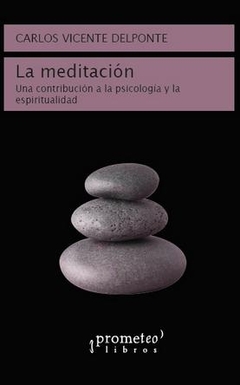 MEDITACION, LA. Un contribucion a la psicologia y la espiritualidad - comprar online