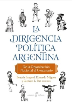 La dirigencia política argentina