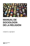 MANUAL DE SOCIOLOGÍA DE LA RELIGIÓN