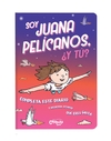 Soy Juana Pelicanos ¿y tú? - comprar online