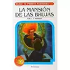 La mansión de las brujas - ELIGE TU PROPIA AVENTURA 16