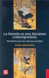 LA HISTORIA ES UNA LITERATURA CONTEMPORANEA - comprar online