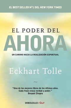 El Poder Del Ahora- Tolle, Eckhart- Editorial Debolsillo - comprar online