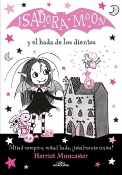 ISADORA MOON Y EL HADA DE LOS DIENTES - comprar online