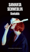 Kentukis - Samanta Schweblin - Literatura Random House - comprar online