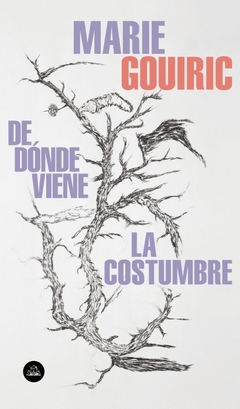 DE DONDE VIENE LA COSTUMBRE - comprar online