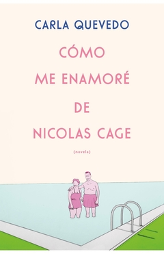 Como me enamore de Nicolas Cage - comprar online