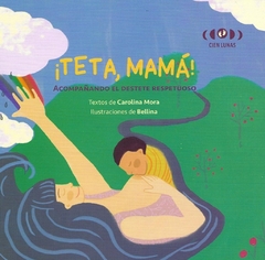 Teta mama - Carolina Mora - Cien Lunas - comprar online