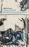 Guillotine murio guillotinado