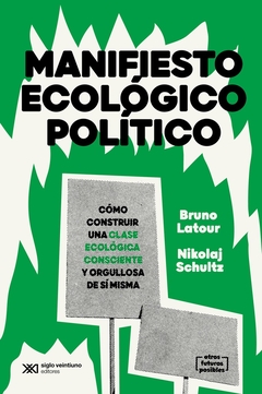 Manifiesto ecologico y politico