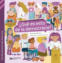 QUE ES ESTO DE LA DEMOCRACIA?