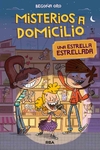 MISTERIOS A DOMICILIO 2 UNA ESTRELLA ESTRELLADA