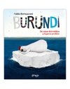 Burundi: De osos dormidos y hogares pérdidos (tapa blanda)