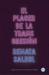 El Placer De La Transgresion-Renata Salecl-Editorial Godot Ediciones - comprar online