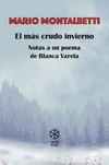 El mas crudo invierno, notas a un poema de Blanca Varela