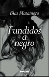 Fundidos a negro - comprar online