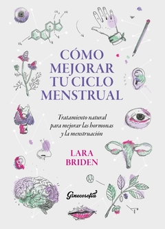 Imagen de Como mejorar tu ciclo menstrual - Lara Briden - Ginecosofía