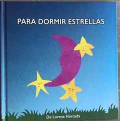 Para dormir estrellas - Lorena Horcada - Abrazando cuentos en internet