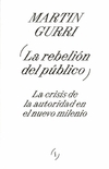 REBELION DEL PUBLICO LA